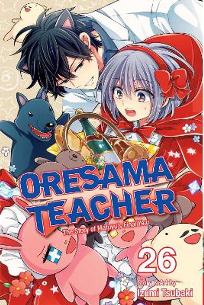 Oresama Teacher, Vol. 26 Izumi Tsubaki 9781974708376