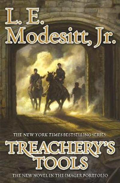 Treachery's Tools L. E. Modesitt, Jr. 9780765385413