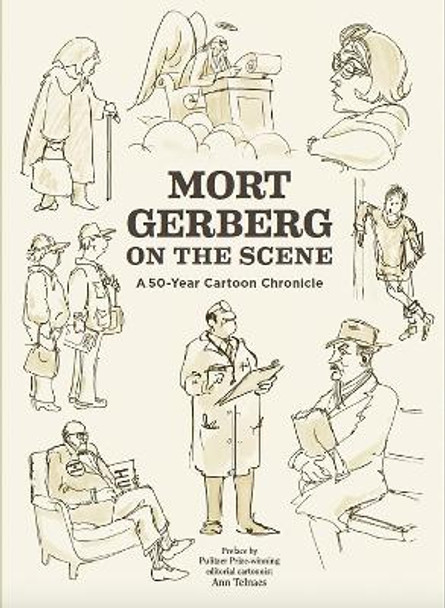 Mort Gerberg on the Scene Mort Gerberg 9781683962199