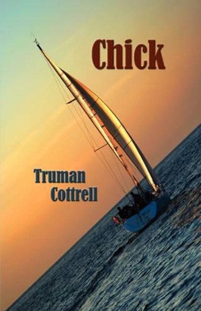 Chick Truman Cottrell 9780978176167