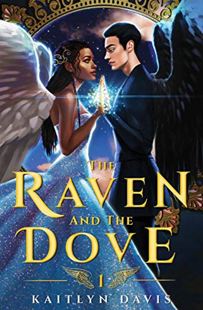 The Raven and the Dove Kaitlyn Davis 9781087812625