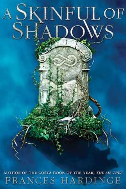 A Skinful of Shadows Frances Hardinge 9781419725722