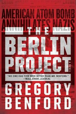 The Berlin Project by Gregory Benford