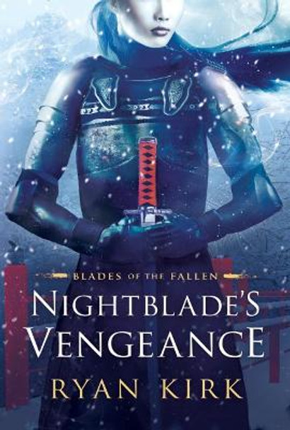 Nightblade's Vengeance Ryan Kirk 9781542047326