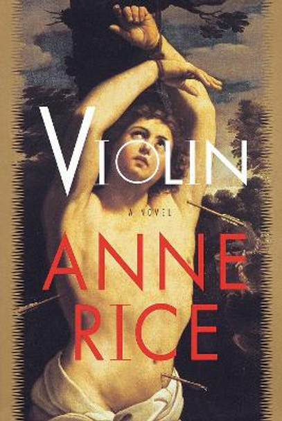 Violin: A novel Anne Rice 9780679433026