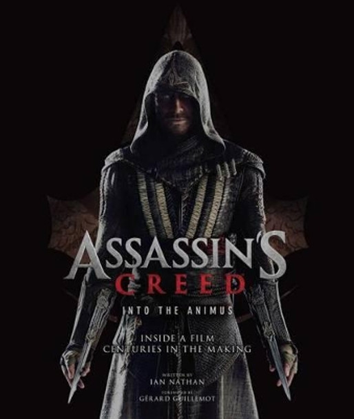 The Art and Making of Assassin's Creed Ian Nathan 9781608877973