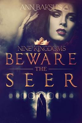 Beware the Seer by Ann Bakshis