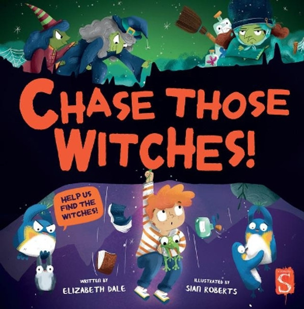 Chase Those Witches! Elizabeth Dale 9781913971182