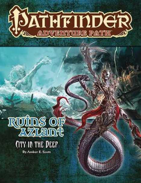 Pathfinder Adventure Path:  Ruins of Azlant 4 of 6-City in the Deep Amber E. Scott 9781601259882