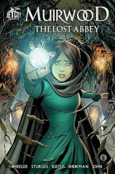 Muirwood: The Lost Abbey: The Graphic Novel Jeff Wheeler 9781503948525