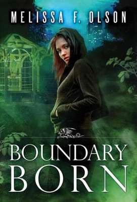 Boundary Born by Melissa F. Olson