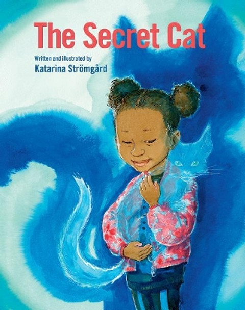 The Secret Cat Katarina Stroemgard 9780802855114