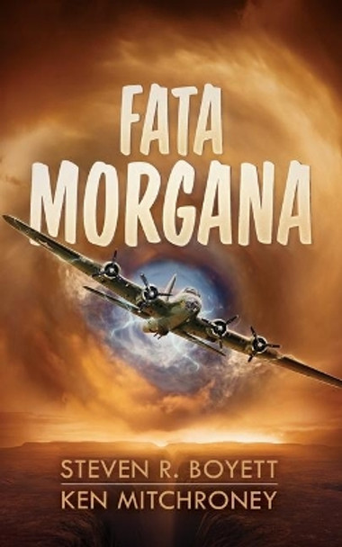 Fata Morgana Steven R Boyett 9781504757447