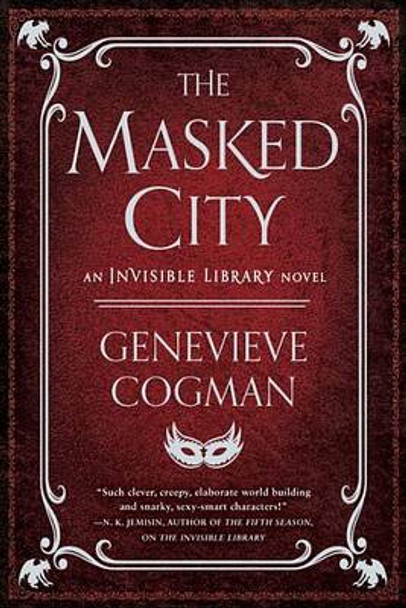 The Masked City Genevieve Cogman 9781101988664