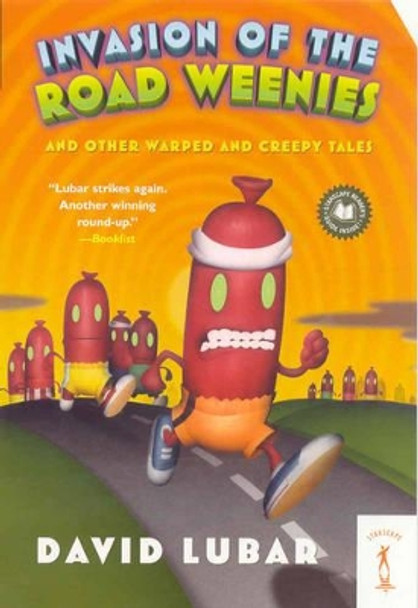 Invasion of the Road Weenies by David Lubar