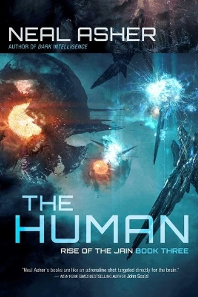 The Human: Rise of the Jain, Book Threevolume 3 Neal Asher 9781949102376