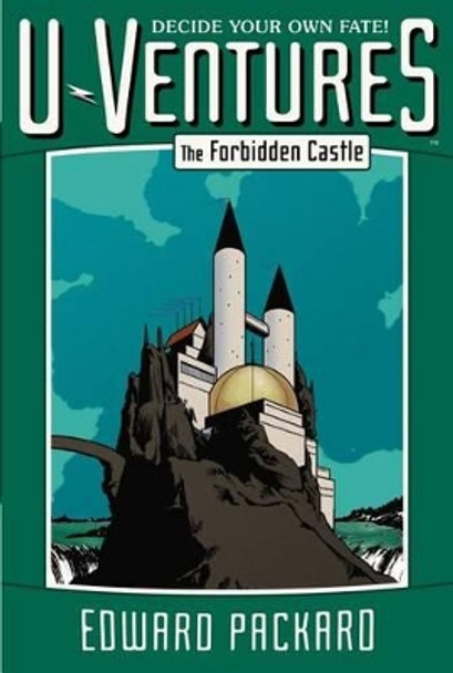 The Forbidden Castle Edward Packard 9781442434288