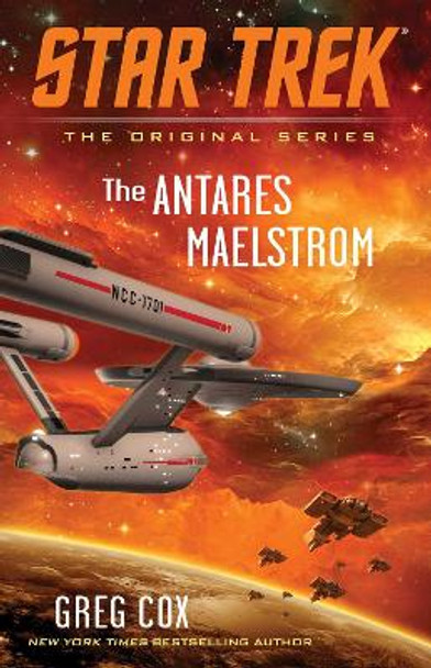 The Antares Maelstrom Greg Cox 9781982113209