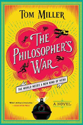 The Philosopher's War Tom Miller 9781476778181