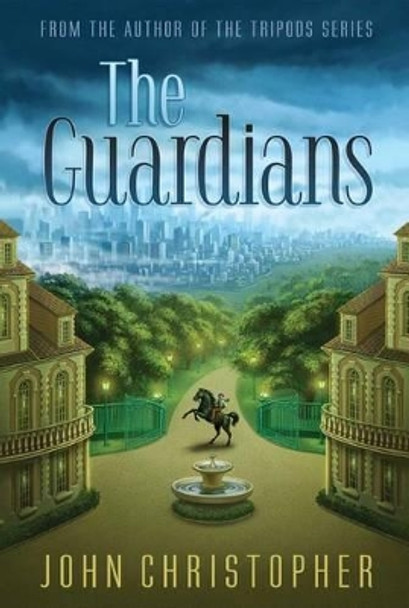 The Guardians John Christopher 9781481418348