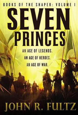 Seven Princes by John R Fultz