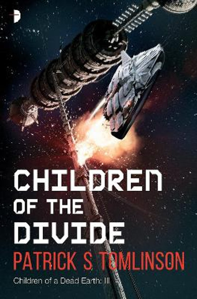 Children of the Divide Patrick S. Tomlinson 9780857666826