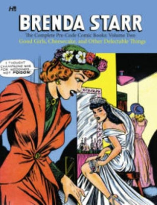 Brenda Starr: The Complete Pre-Code Comic Books Volume 2 by Jerry  Iger Studio