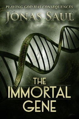 The Immortal Gene by Jonas Saul