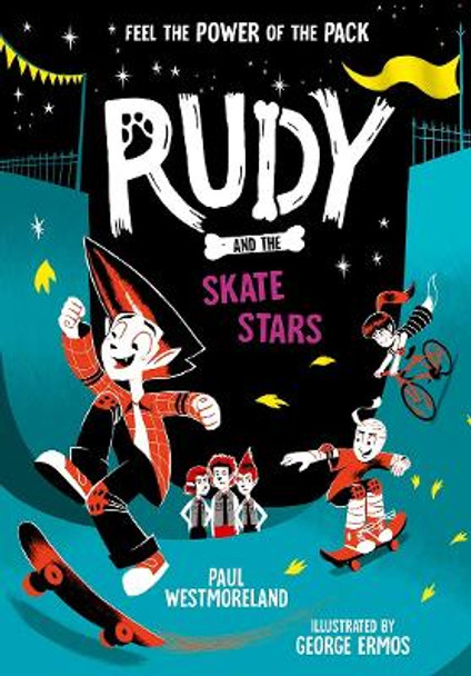 Rudy and the Skate Stars: a Times Children's Book of the Week Paul Westmoreland 9780192782557