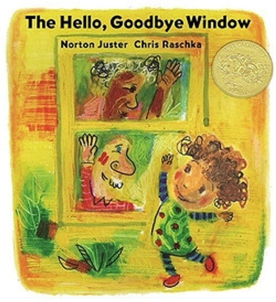 The Hello, Goodbye Window Norton Juster 9780786809141