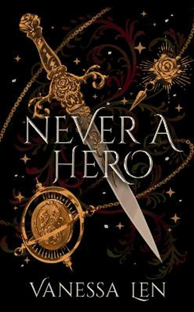 Never a Hero: The sequel to captivating YA fantasy novel, Only a Monster Vanessa Len 9781529380125