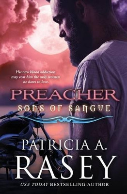 Preacher by Patricia A Rasey
