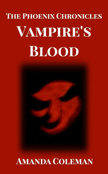 Vampire's Blood: Phoenix Chronicles Amanda Coleman 9781366691736