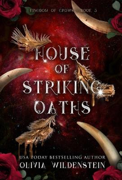 House of Striking Oaths Olivia Wildenstein 9781948463898