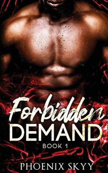 Forbidden Demand Phoenix Skyy 9781951271756