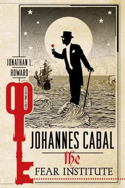 Johannes Cabal by Jonathan L Howard