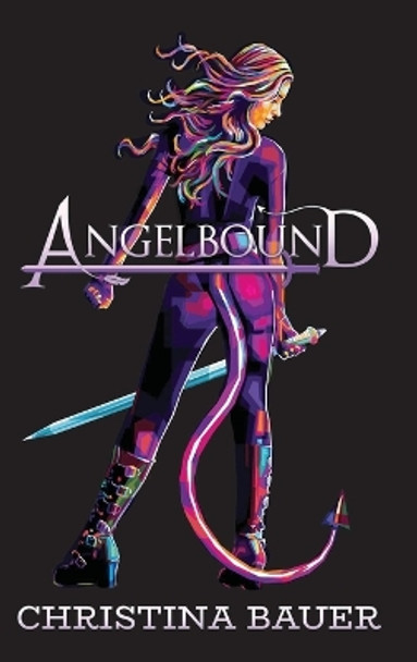 Angelbound Anniversary Edition Christina Bauer 9781956114546