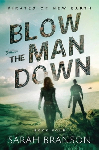 Blow the Man Down Sarah Branson 9781957774107