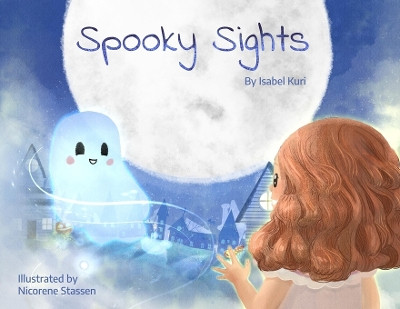Spooky Sights Isabel Kuri 9781958807453