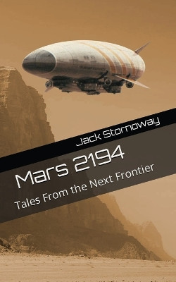 Mars 2194 by Jack Stornoway
