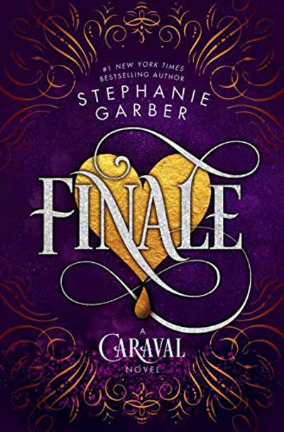 Finale: A Caraval Novel Stephanie Garber 9781250157669