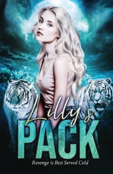 Lilly's Pack: Revenge is Best Served Cold Iris Blossom 9787449741954