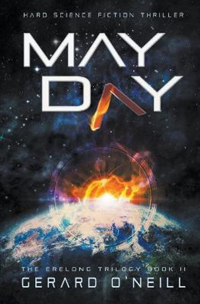 May Day: Post-Apocalyptic Science Fiction Gerard O'Neill 9781393286653