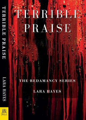 Terrible Praise by Lara Hayes