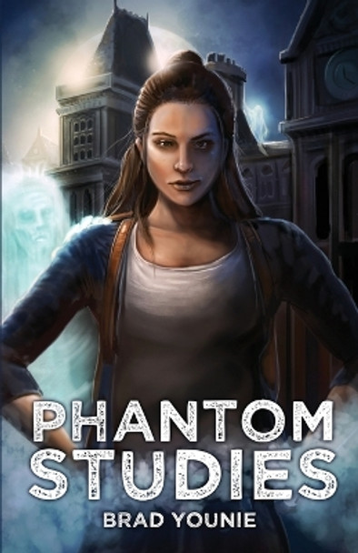 Phantom Studies Brad Younie 9781733371537