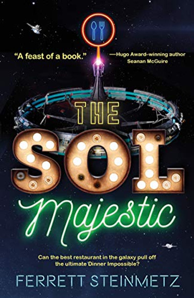 The Sol Majestic Ferrett Steinmetz 9781250168191