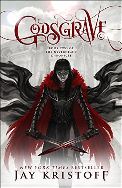 Godsgrave: Book Two of the Nevernight Chronicle Jay Kristoff 9781250170149