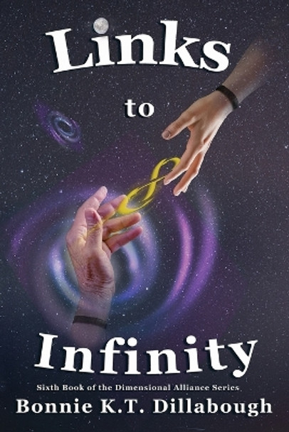 Links to Infinity Bonnie K T Dillabough 9781736780657