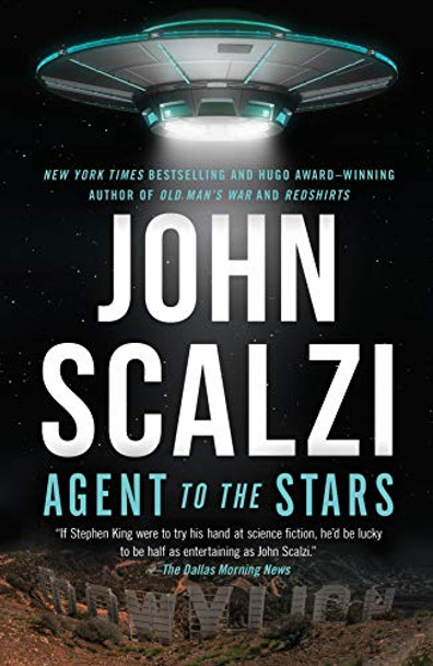 Agent to the Stars John Scalzi 9781250176516