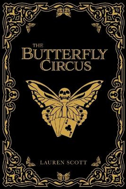 The Butterfly Circus Lauren Scott 9781739258702